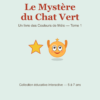 Le Mystère du Chat Vert – Tome 1 (Les Couleurs de Mélo)