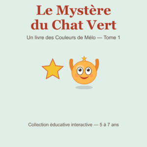 Couverture du livre éducatif interactif Le Mystère du Chat Vert pour enfant 5-7 ans, couleurs et nombres, bilingue français allemand