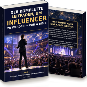 Der komplette Leitfaden, um Influencer zu werden — Komplettpaket — beide Bände
