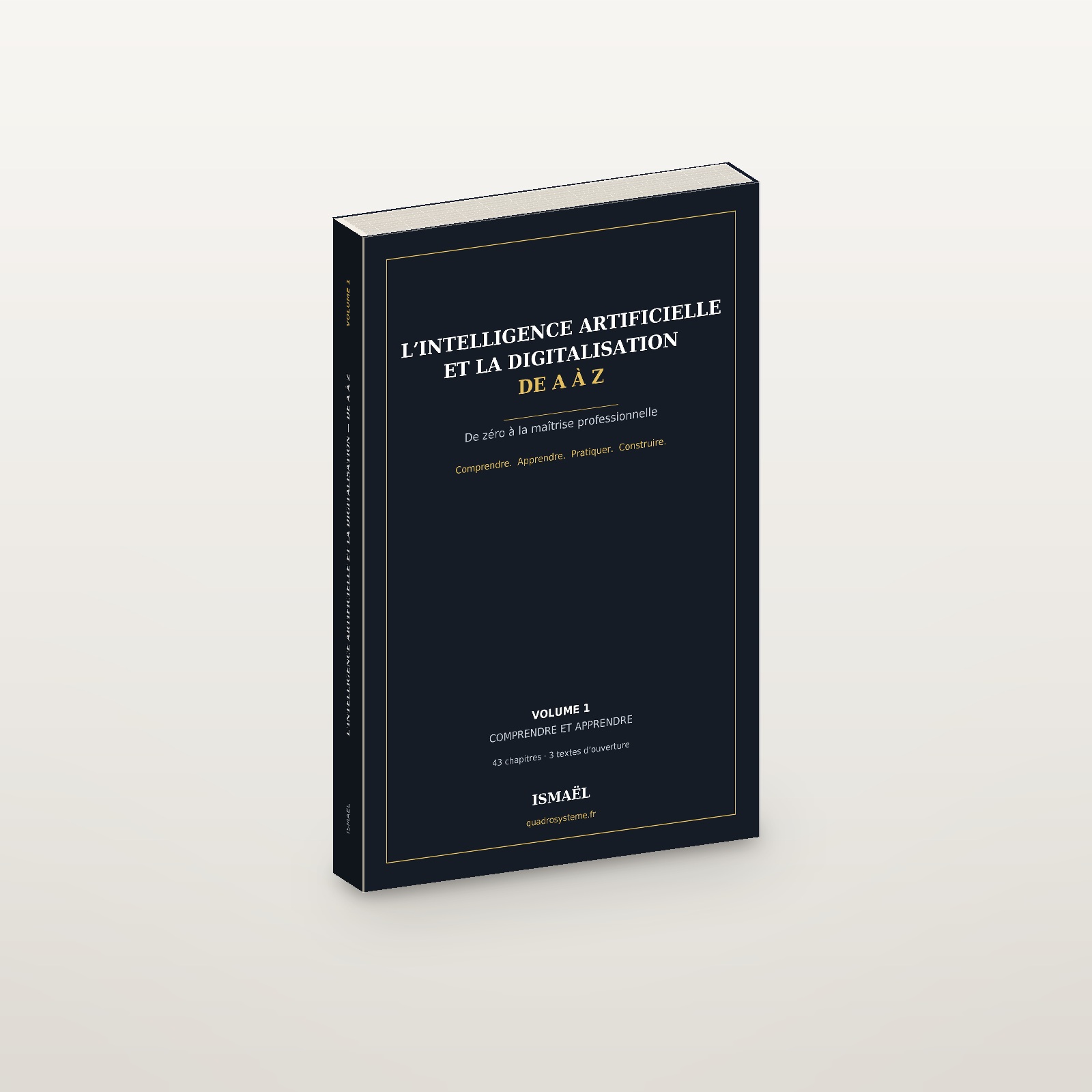 Volume 1 — le livre fermé, dos et épaisseur visibles Volume 1 — le livre fermé, dos et épaisseur visibles
